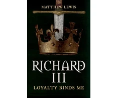 KNYGA Matthew Lewis Richard III