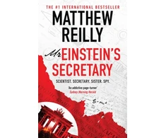 KNYGA Matthew Reilly Mr Einstein's Secretary, From the creator of No. 1 Netflix thriller INTERCEPTOR