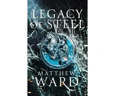 KNYGA Matthew Ward Legacy of Steel