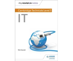 KNYGA Maureen Everett My Revision Notes: Cambridge Technicals Level 3 IT