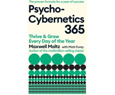 KNYGA Maxwell Maltz Psycho-Cybernetics 365, Thrive and Grow Every Day of the Year