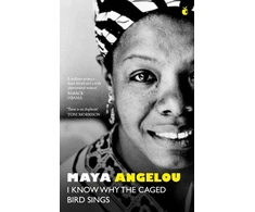 KNYGA Maya Angelou I Know Why The Caged Bird Sings, The internationally bestselling classic