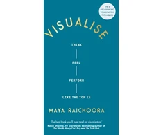 KNYGA Maya Raichoora Visualise, Think, Feel, Perform Like the Top 1%