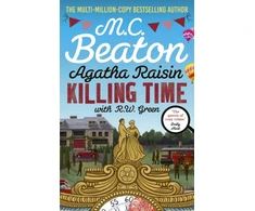 KNYGA Mc Beaton Agatha Raisin: Killing Time, An irresistible cosy murder mystery set in the Cotswolds