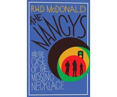 KNYGA MCDONALD, R W R Nancys and the Case of the Missing Necklace