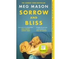 KNYGA Meg Mason Sorrow and Bliss, The funny, heart-breaking, bestselling novel that became a phenomenon