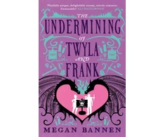 KNYGA Megan Bannen Undermining of Twyla and Frank