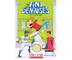 KNYGA Megan E Bryant Hit a Home Run! (Tiny Geniuses #3)