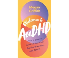 KNYGA Megan Griffith Welcome to AuDHD