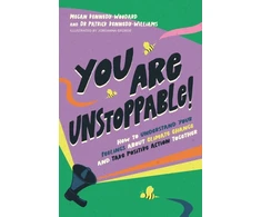 KNYGA Megan Kennedy Woodard You Are Unstoppable!, How to Understand Your Feelings about Climate Change and Take Positive Action Together