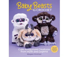 KNYGA Megan Kreiner Baby Beasts to Crochet, Cute Amigurumi Creatures from Myth and Legend