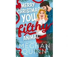 KNYGA Meghan Quinn Merry Christmas, You Filthy Animal
