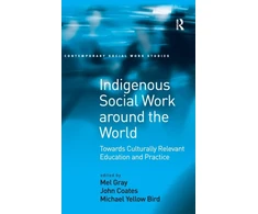 KNYGA Mel Gray Indigenous Social Work around the World