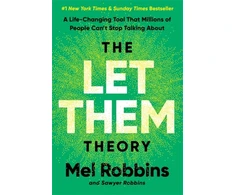 KNYGA Mel Robbins Robbins Mel Let Them Theory: A Life-Changing Tool That Millions of People Can’t Stop Talking About