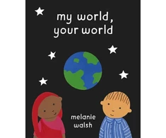 KNYGA Melanie Walsh My World, Your World