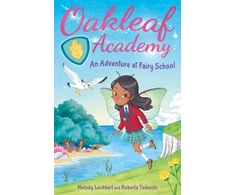 KNYGA Melody Lockhart Oakleaf Academy: An Adventure at Fairy School