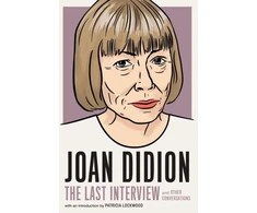 KNYGA Melville House Joan Didion: The Last Interview