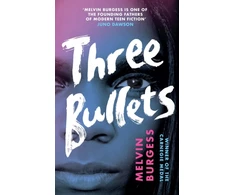 KNYGA Melvin Burgess Burgess Melvin Three Bullets
