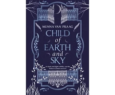 KNYGA Menna Van Praag Child of Earth &amp; Sky