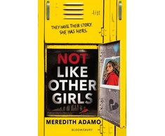 KNYGA Meredith Adamo Not Like Other Girls, 'Twisty contemporary thriller' BOOKSELLER