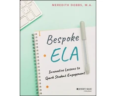 KNYGA Meredith Dobbs Bespoke ELA, Innovative Lessons to Spark Student Engagement