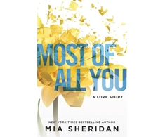 KNYGA Mia Sheridan Most of All You, a heartwrenching emotional romance that will capture your heart
