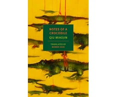 KNYGA Miaojin Qiu Notes of a Crocodile