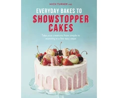 KNYGA Mich Turner Everyday Bakes to Showstopper Cakes