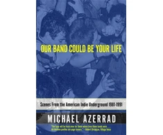 KNYGA Michael Azerrad Our Band Could Be Your Life
