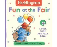 KNYGA Michael Bond Paddington: Fun at the Fair, A Pull, Slide and Play Book