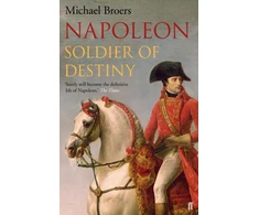 KNYGA Michael Broers Napoleon, Soldier of Destiny