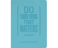 KNYGA Michael Bungay Stanier Do Something That Matters Journal