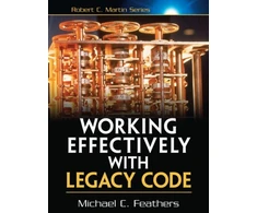 KNYGA Michael C Feathers Working Effectively with Legacy Code
