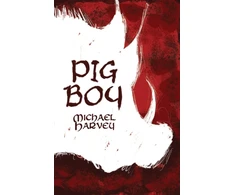 KNYGA Michael Harvey Pig Boy