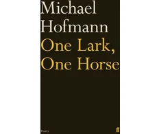 KNYGA Michael Hofmann Hofmann Michael One Lark, One Horse