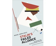 KNYGA Michael Jabara Carley Stalin's Failed Alliance