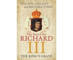 KNYGA Michael Jones King's Grave, The Search for Richard III