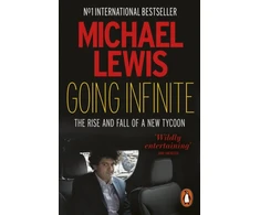 KNYGA Michael Lewis Lewis Michael Going Infinite: The Rise and Fall of a New Tycoon