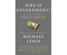 KNYGA Michael Lewis Who is Government?, The Untold Story of Public Service