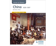 KNYGA Michael Lynch Access to History: China 1839-1997