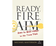 KNYGA Michael Masterson Ready, Fire, Aim