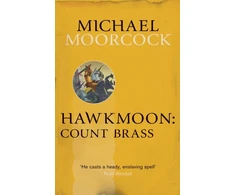 KNYGA Michael Moorcock Hawkmoon: Count Brass