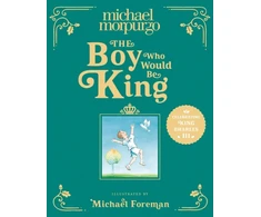 KNYGA Michael Morpurgo Boy Who Would Be King