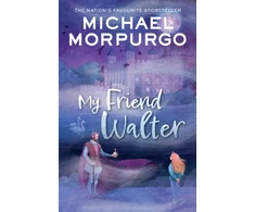 KNYGA Michael Morpurgo My Friend Walter