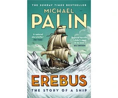KNYGA Michael Palin Palin Michael Erebus: The Story of a Ship
