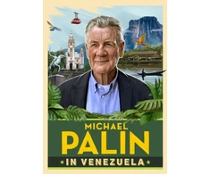KNYGA Palin Michael Michael Palin in Venezuela