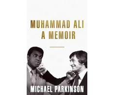 KNYGA Michael Parkinson Muhammad Ali: A Memoir