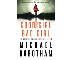 KNYGA Michael Robotham Good Girl, Bad Girl