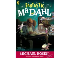KNYGA Michael Rosen Fantastic Mr Dahl