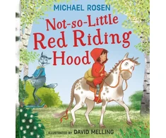 KNYGA Michael Rosen Not-So-Little Raudona Riding Hood